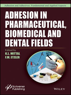 cover image of Adhesion in Pharmaceutical, Biomedical, and Dental Fields